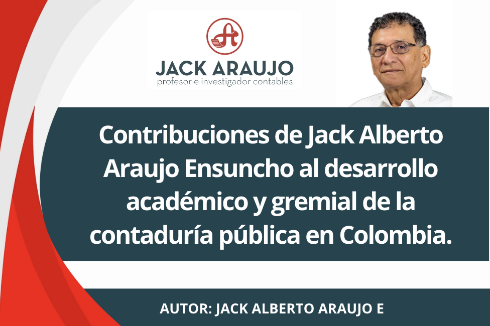 contribuciones-jackaraujo-gremial-academico-contaduria-publica-colombia